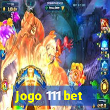 jogo 111 bet